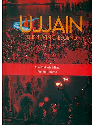 Ujjain - The Living Legend