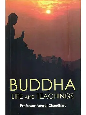 Buddha - Life and Teachings