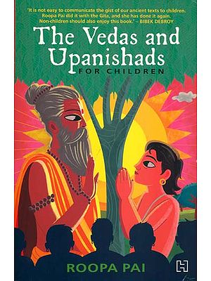 The Vedas and Upanishads