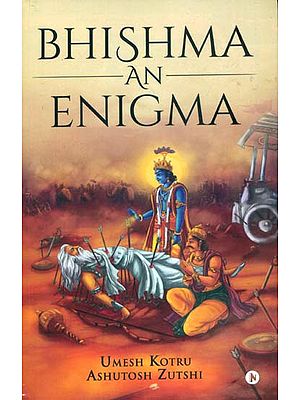 Bhishma an Enigma