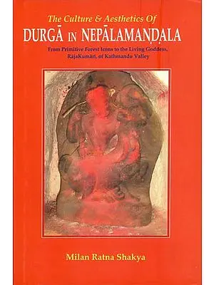 The Culture & Aesthetics of Durga in Nepalamandala