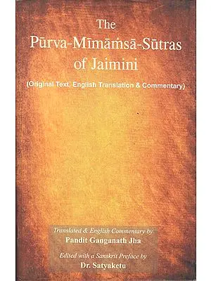 The Purva Mimamsa Sutras of Jaimini