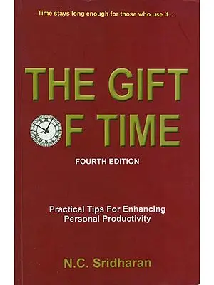 The Gift of Time: Practical Tips for Enhancing Personal Productivity