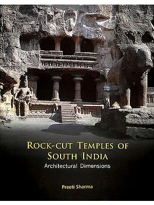 Rock Cut Temples of South India (Architectural Dimensions)