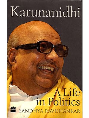Karunanidhi: A Life in Politics