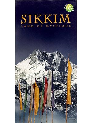 Sikkim - Land of Mystique