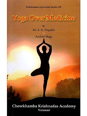 Yoga Over Medicine