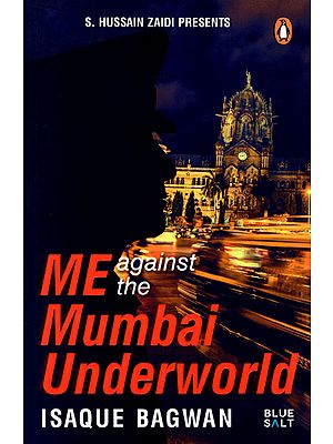 Me Against The Mumbai Underworld