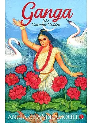 Ganga (The Constant Goddess)