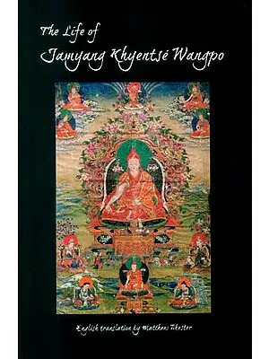 The Life of Jamyang Khyentse Wangpo
