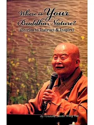 Where is Your Budhha Nature (Stories to Instruct and Inspire)