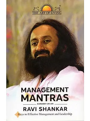 Management Mantras (Keys to Effective Mangament and Leadership)
