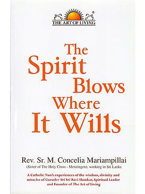 The Spirit Blows Where It Wills