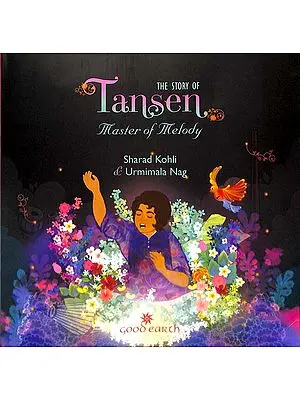 The Story of Tansen (Master of Melody)