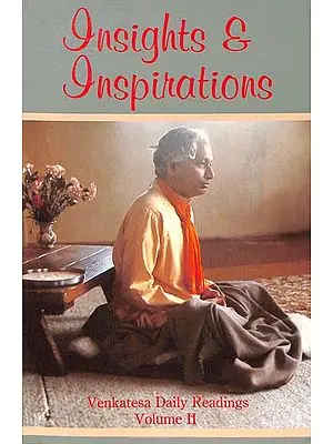 Insight and Inspirations - Venkatesa Daily Readings (Volume II)