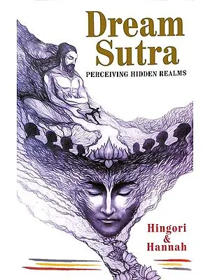 Dream Sutra - Perceiving Hidden Realms