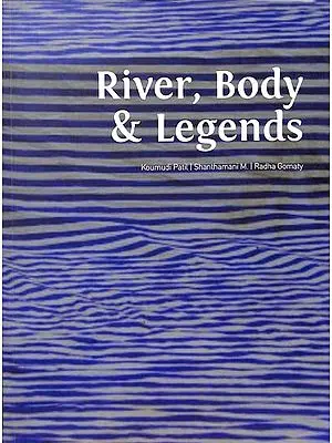 River, Body & Legends