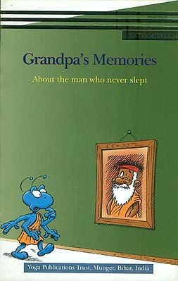 Grandpa's Memories - About the Man Who Never Slept