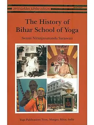 The History of Bihar School of Yoga