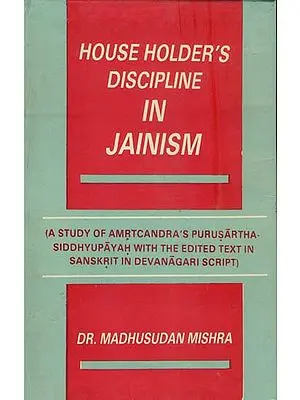 House Holder's Discipline in Jainism (An Old and Rare Book)