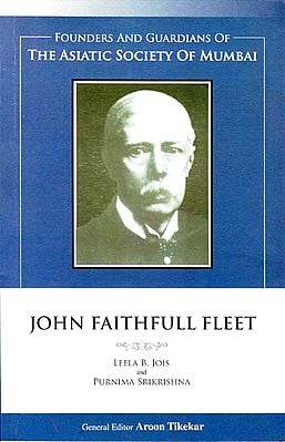 John Faithfull Fleet (Founders and Guardians of The Asiatic Society of Mumbai)