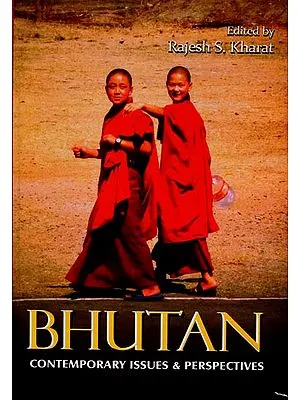 Bhutan - Contemporary Issues & Perspectives