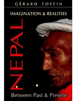 Imagination & Realities - Nepal Between Past & Present
