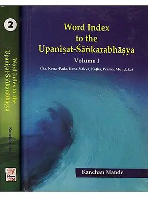 Word Index to The Upanisat-Sankarabhasya - Isa, Kena-Pada, Kena-Vakya, Katha, Prasna, Mundaka (Set of 2 Volumes)
