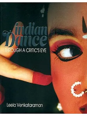 Indian Dance - Through a Critic's Eye