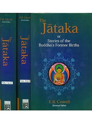 The Jataka or Stories of the Buddha's Former Births (6 Volumes Bound in Three)