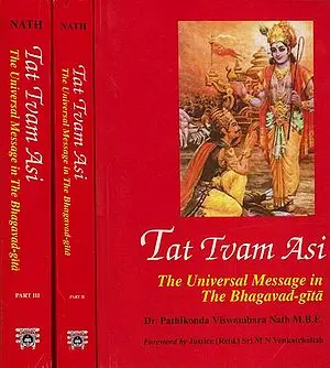 Tat Tvam Asi: The Universal Message in The Bhagavadgita (Set of 3 Volumes)