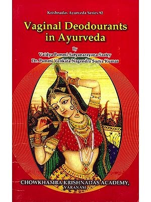 Vaginal Deodourants in Ayurveda