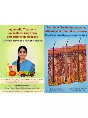 Ayurvedic Treatment on Acne, Urticaria and Other Skin Diseases (As Well As Overall Protection of The Skin) (Set of 2 Volumes)