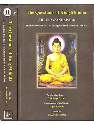 The Questions of King Milinda: Milindapanhapali (Romanised Pali Text with English Translation and Index)  (Set of 2 Volumes)