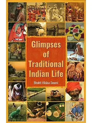 Glimpses of Traditional Indian Life