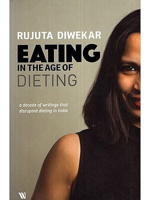 Eating in the Age of Dieting