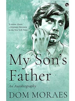 My Son's Father (An Autobiography)