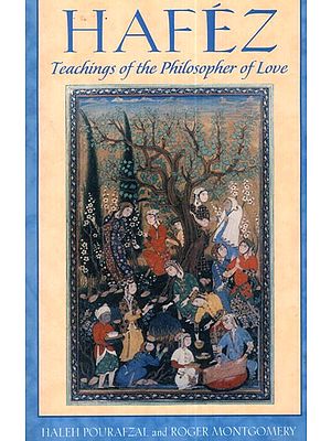 Hafez- Teachings of the Philosopher of Love