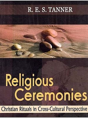 Religious Ceremonies - Christian Cultures in Cross-Cultural Perspective