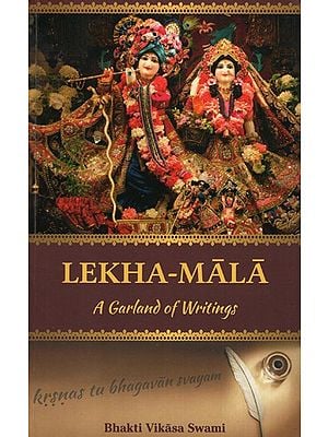 Lekha- Mala (A Garland Of Writings)