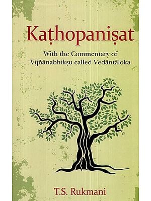 Kathopanisat (With the Commentary of Vijnanabhiksu Called Vedantaloka)