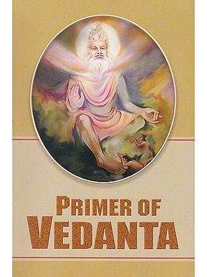 Primer of Vedanta