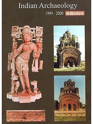 Indian Archaeology 1999-2000  - A Review