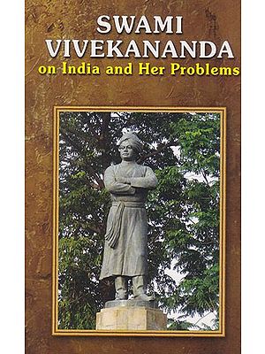 Swami Vivekananda onIndia and Her Problems