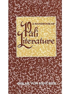 A Handbook of Pali Literature