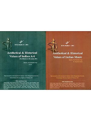 Aesthetical And Historical Values Of Indian Art- Pre Historic to 6th Century BC (Set of 2 Volumes)