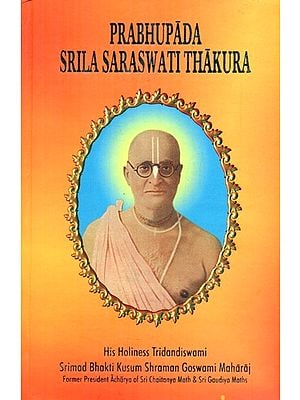Prabhupada Srila Saraswati Thakura