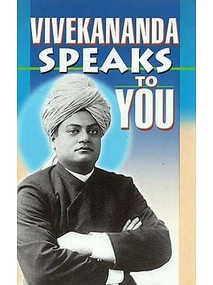 Vivekananda Speaks to You