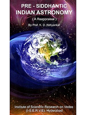 Pre- Siddhantic Indian Astronomy