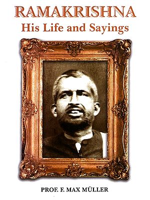 Ramakrishna- His Life And Sayings